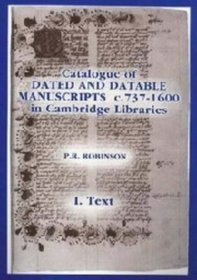 Catalogue of Dated and Datable Manuscripts C 737-1600 in Cambridge Libraries