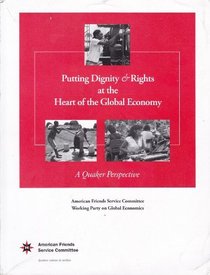 Putting Dignity & Rights at the Heart of the Global Economy