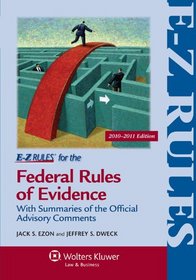 E-Z Rules for the Federal Rules of Evidence 2e