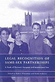 Legal Recognition of Same-sex Partnerships: A Study of National, European and International Law