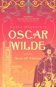 Oscar Wilde and the Nest of Vipers (aka Oscar Wilde and the Vampire Murders) (Oscar Wilde, Bk 4)