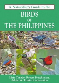 A Naturalist's Guide to the Birds of the Philippines (Naturalist's Guides)