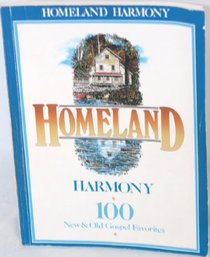 Homeland Harmony Volume 1: Vocal Music Book