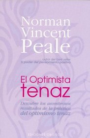 El Optimista Tenaz/The Tough-Minded Optimist