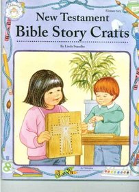 New Testament Bible Story Crafts