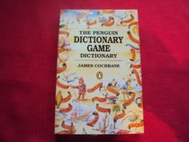The Penguin Dictionary Game Dictionary (Penguin Reference)