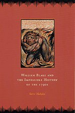 William Blake and the Impossible History of the 1790s