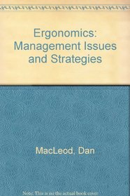 Ergonomics: Management Issues and Strategies