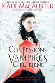 Confessions of a Vampire's Girlfriend: Got Fangs / Circus of the Darned