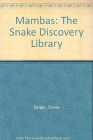 Mambas: The Snake Discovery Library