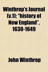 Winthrop's Journal (v.1); 
