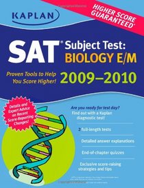 Kaplan SAT Subject Test: Biology E/M 2009-2010 Edition (Kaplan Sat Subject Test. Biology E/M)