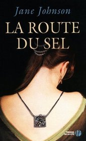 La Route du sel (French Edition)