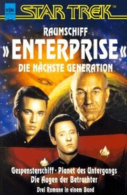 Gespensterschiff / Planet des Untergangs / Die Augen der Betrachter. Star Trek.