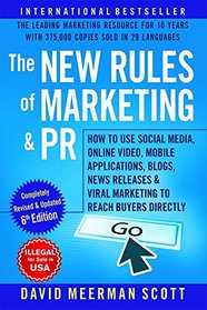 The New Rules of Marketing and PR (6th Edition)