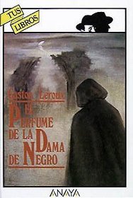 El perfume de la dama de negro/ The perfume of the black lady (Spanish Edition)