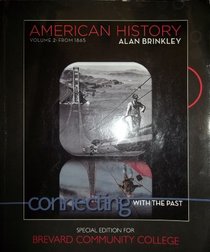 American History Volume 2: From 1865, Connecting with the Past (Volume 2)