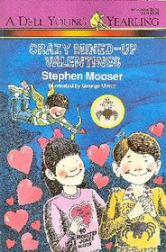 Crazy Mixed-Up Valentines (Creepy Creatures Club, No 6)