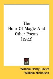 The Hour Of Magic And Other Poems (1922)