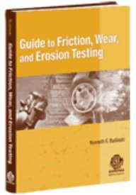 Mnl 56 Guide to Friction, Wear and Erosion Testing