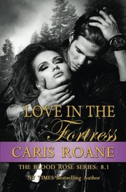 Love in the Fortress (The Blood Rose Series)