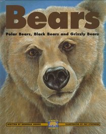 Bears : Polar Bears, Black Bears and Grizzly Bears (Kids Can Press Wildlife Series)