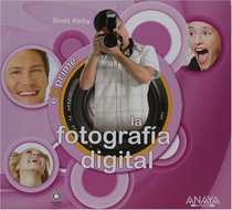 La fotografia digital (Exprime) (Spanish Edition)