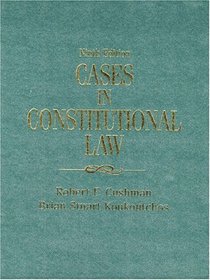 Cases in Constitutional Law (9th Edition)