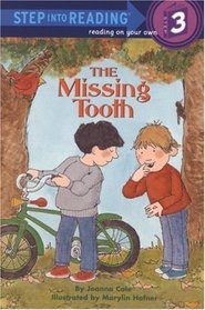 The Missing Tooth (Step into Reading, Step 3)