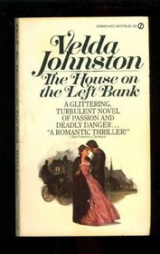 The House On The Left Bank (Signet, Romantic Thriller)