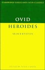 Ovid: Heroides : Select Epistles (Cambridge Greek and Latin Classics)