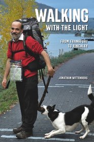Walking with the Light: From Frankfurt to Finchley