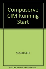 Compuserve Cim Running Start (Sybex running start books)