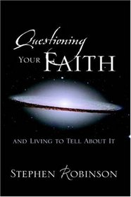 Questioning Your Faith