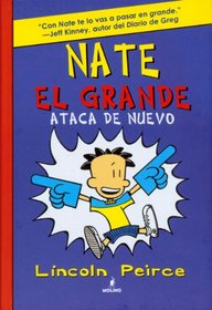 Nate el grande ataca de nuevo / Big Nate Strikes Again (Spanish Edition)