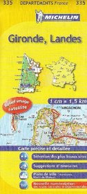 Gironde, Landes Road Map #335 (1:150,000 France Series, 335)