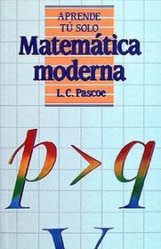 Matematica Moderna (Aprende Tu Solo) (Spanish Edition)