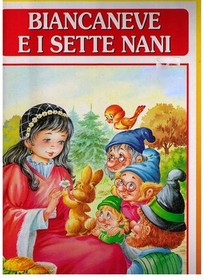 Biancaneve e o Sette Nani (Snow White and the Seven Dwarves) (Italian Edition)