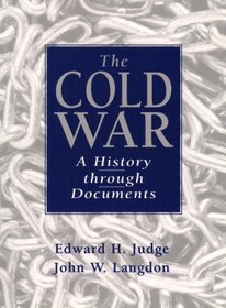 Cold War, The: A History Through Documents