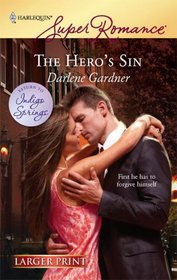 The Hero's Sin (Harlequin Superromance, No 1544) (Larger Print)