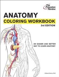 Anatomy Coloring Workbook (3rd Edition)