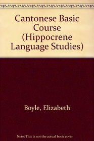 Cantonese Basic Course (Hippocrene Language Studies)