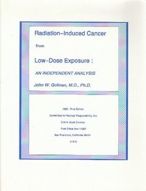 Radiation-Induced Cancer from Low-Dose Exposure: An Independent Analysis