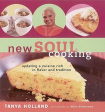 New Soul Cooking: Updating a Cuisine Rich in Flavor and Tradition (Melting Pot)
