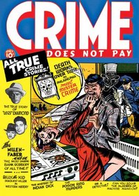 Crime Does Not Pay Archives Volume 1