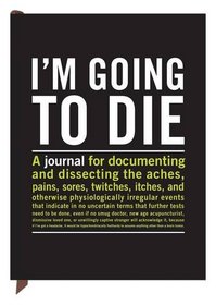 I'm Going to Die: An Inner Truth Journal