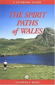 The Spirit Paths of Wales (Cicerone Guide)