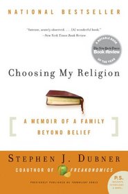 Choosing My Religion: A Memoir of a Family Beyond Belief (P.S.)