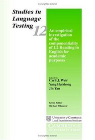 An Empirical Investigation of the Componentiality of L2 Reading in English for Academic Purposes: Studies in Language Testing 12