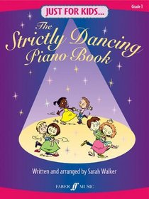 Strictly Dancing Piano Book (Just for Kids)